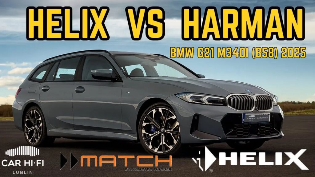 Harman vs Helix — upgrade audio w BMW G21 M340i (B58, xDrive)