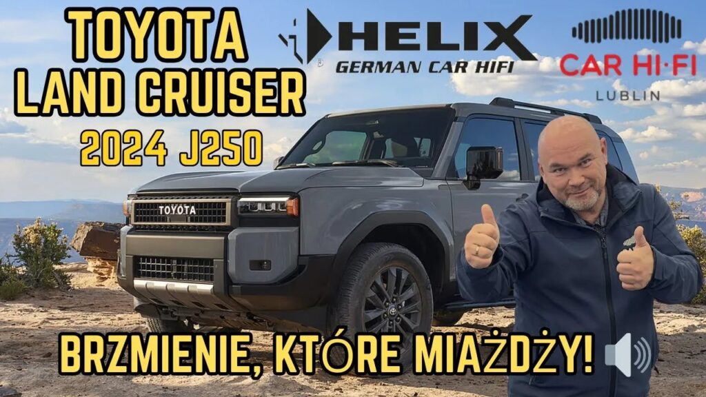 Toyota Land Cruiser 250 – Mocny zawodnik z równie mocnym audio!