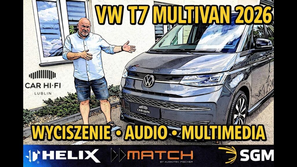 Volkswagen T7 Multivan 2026 Wyciszenie, Audio i Multimedia 19” | Kompletny Projekt Car Hi‑Fi Lublin