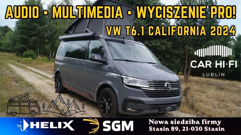 VW California T6.1 z Poznania – Kompletny Upgrade: Wyciszenie, Car Audio od Helix oraz Multimedia!