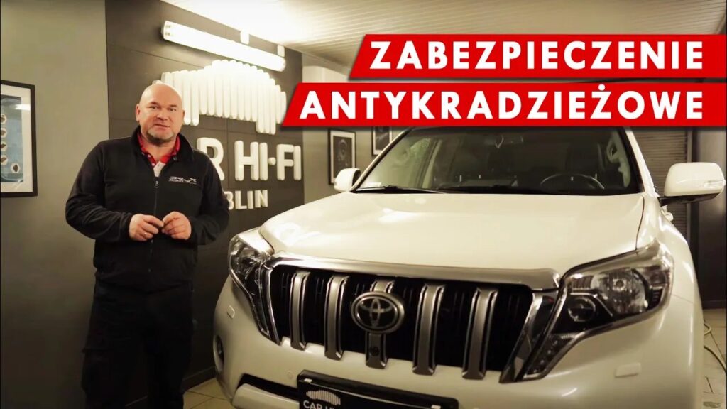 Zabezpieczenie auta przed kradzieżą - Toyota Land Cruiser